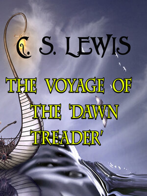 cover image of Tthe Voyage of the Dawn Treader